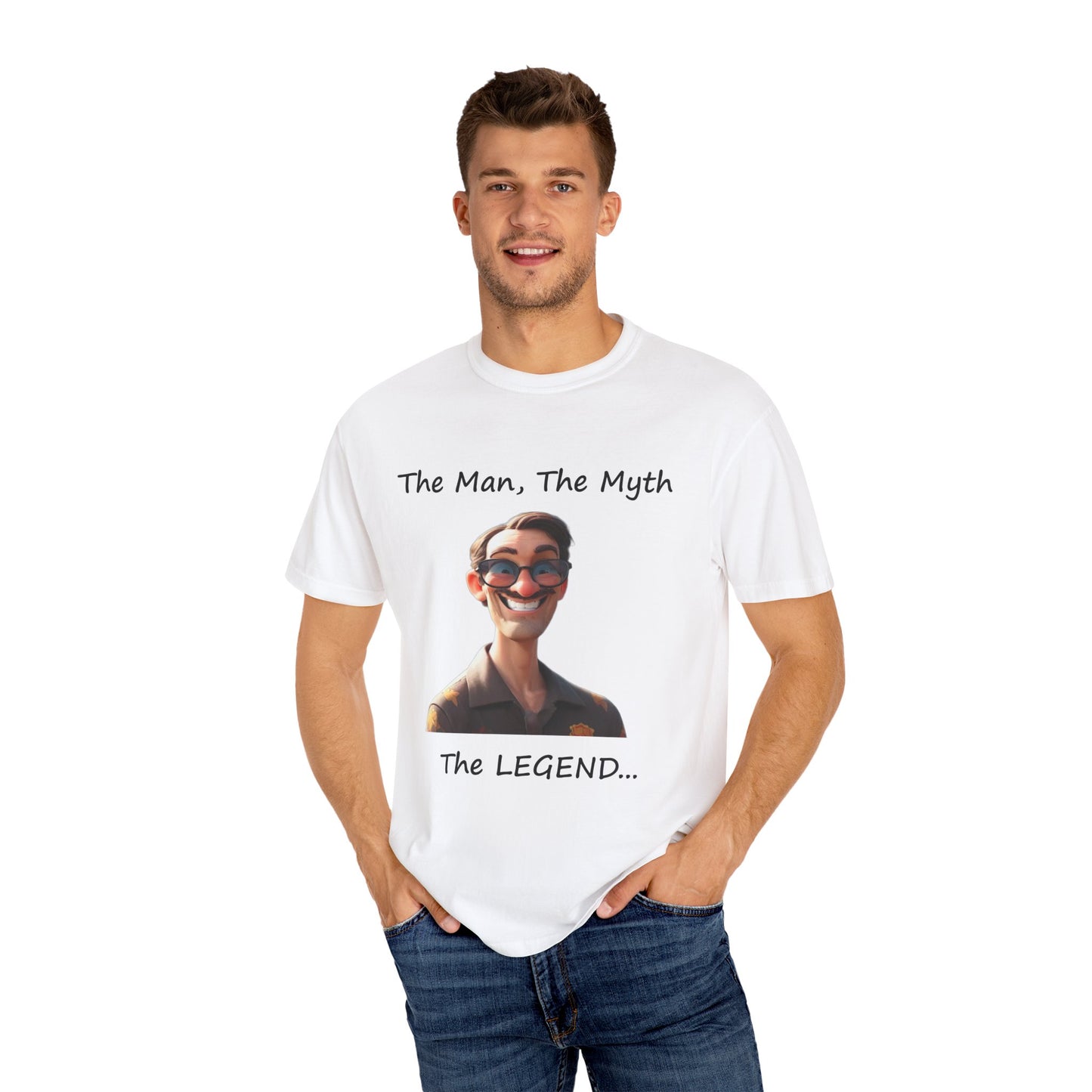 The man the myth the legend Unisex Garment-Dyed T-shirt