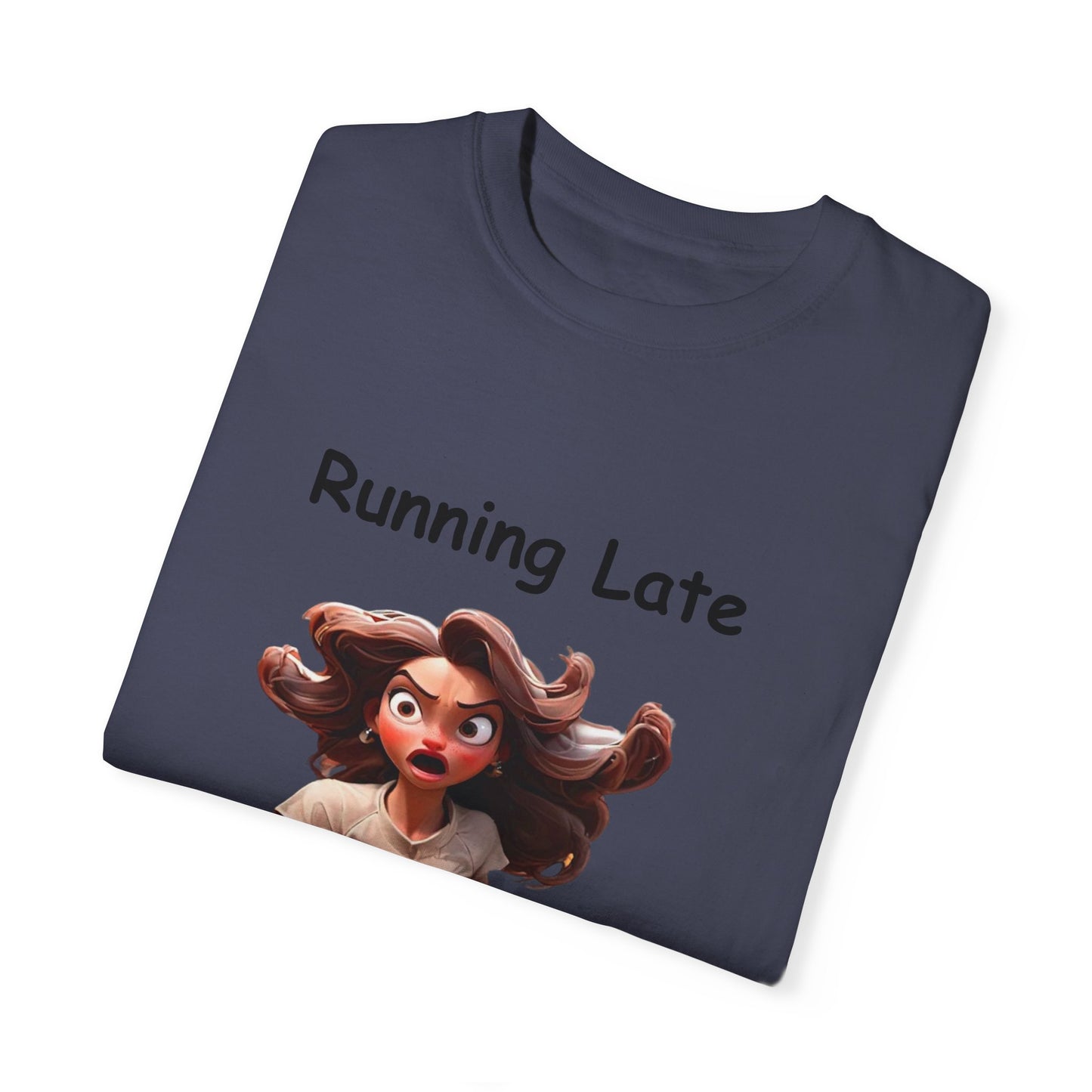 Running Late is my Cardio Unisex Garment-Dyed T-shirt