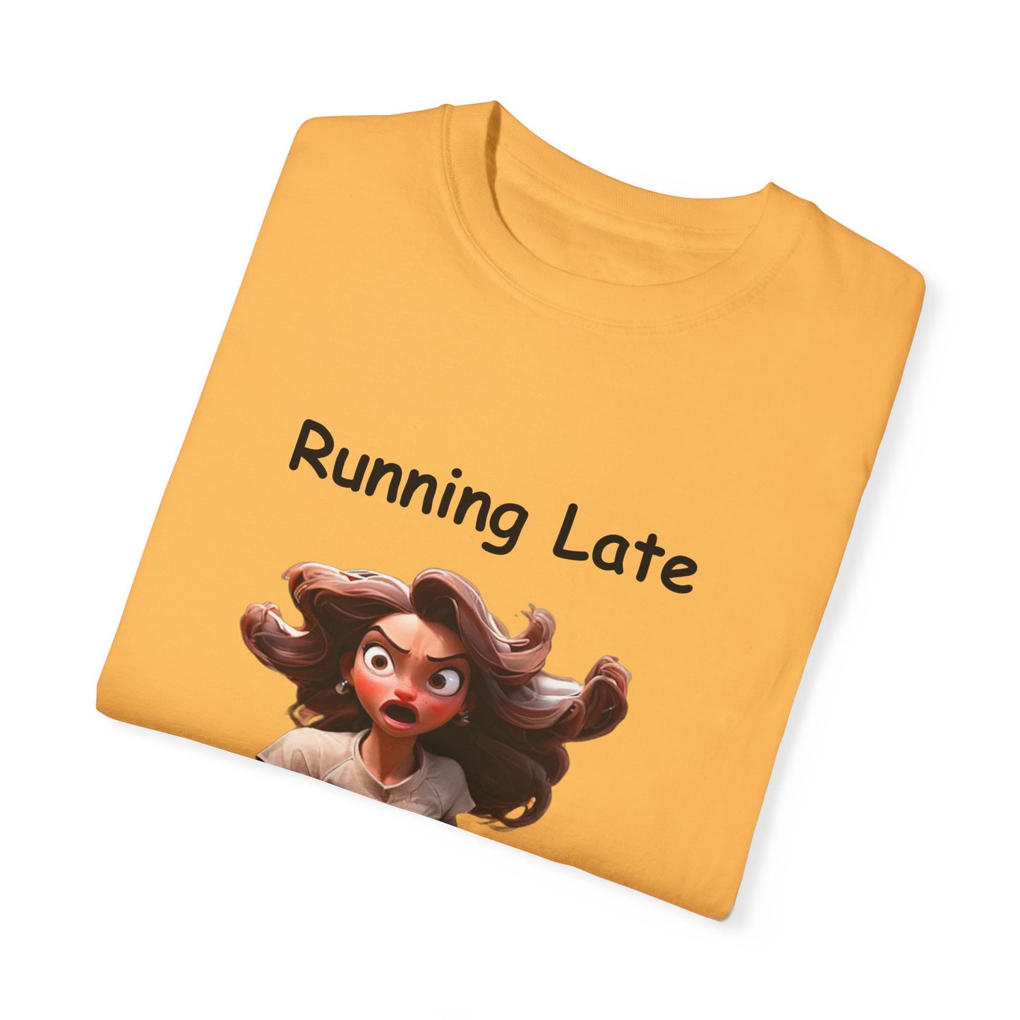 Running Late is my Cardio Unisex Garment-Dyed T-shirt