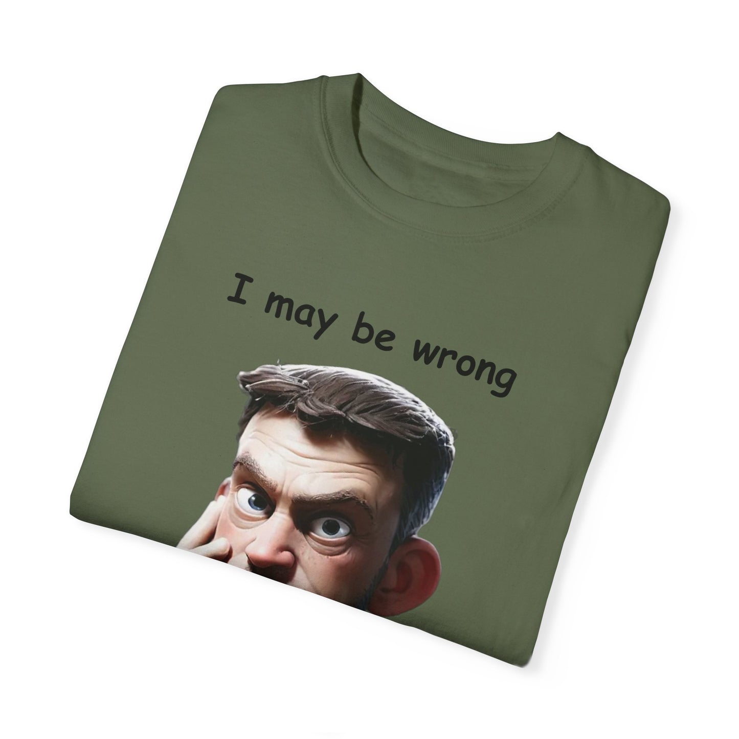 I may be wrong but I doubt it Unisex Garment-Dyed T-shirt