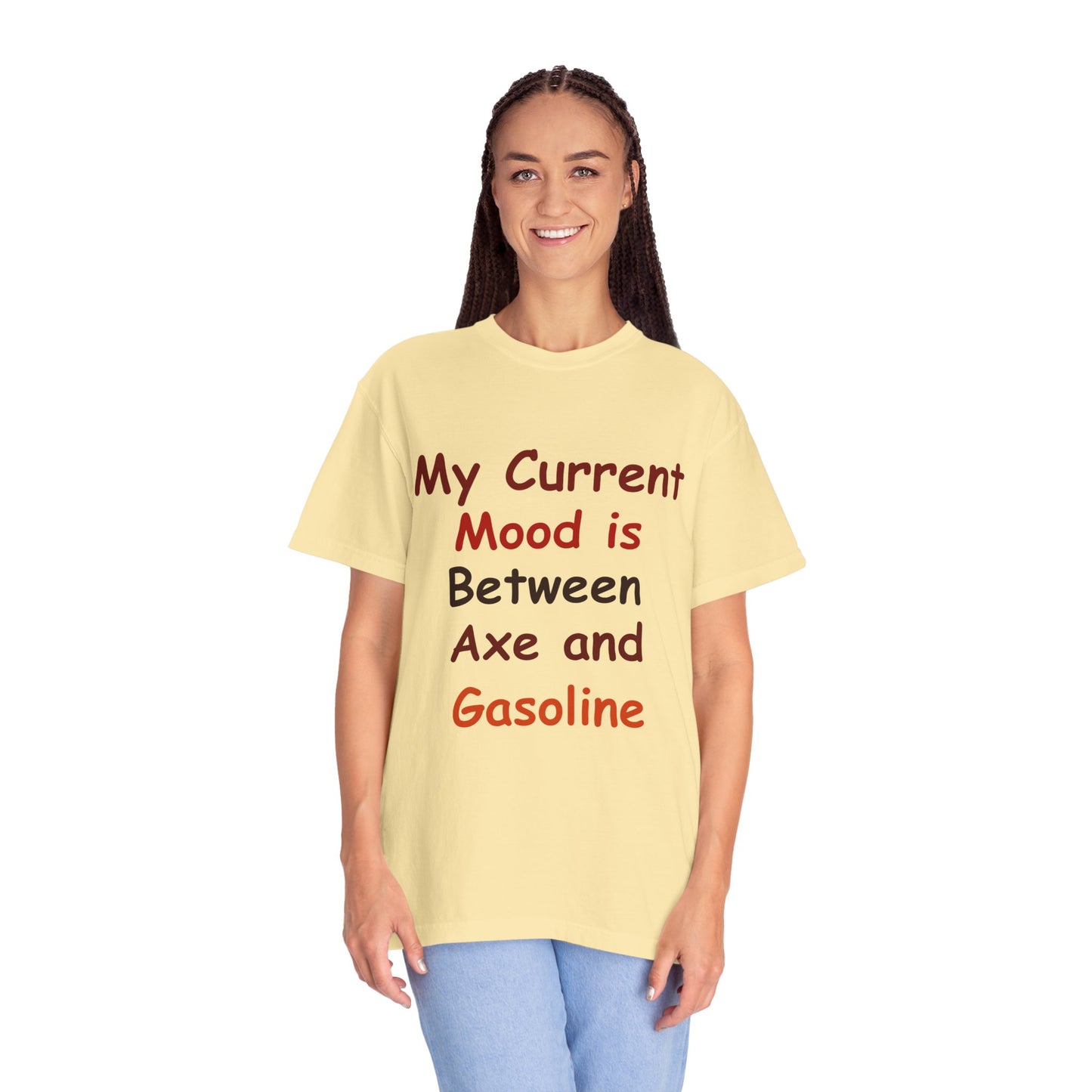 Garment-Dyed T-shirt - Current Mood Between Axe and Gasoline