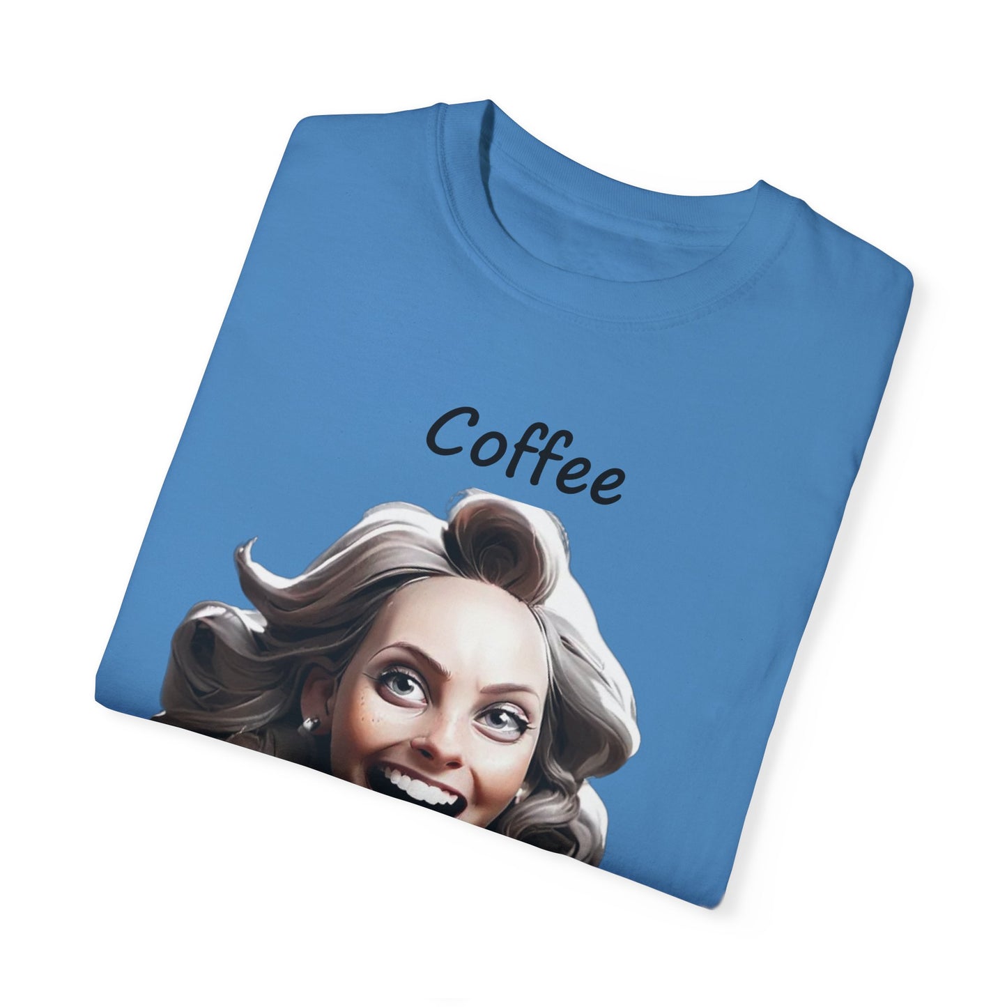 Coffee because Adulting is Hard Unisex Garment-Dyed T-shirt