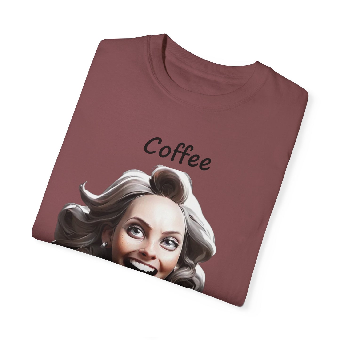 Coffee because Adulting is Hard Unisex Garment-Dyed T-shirt