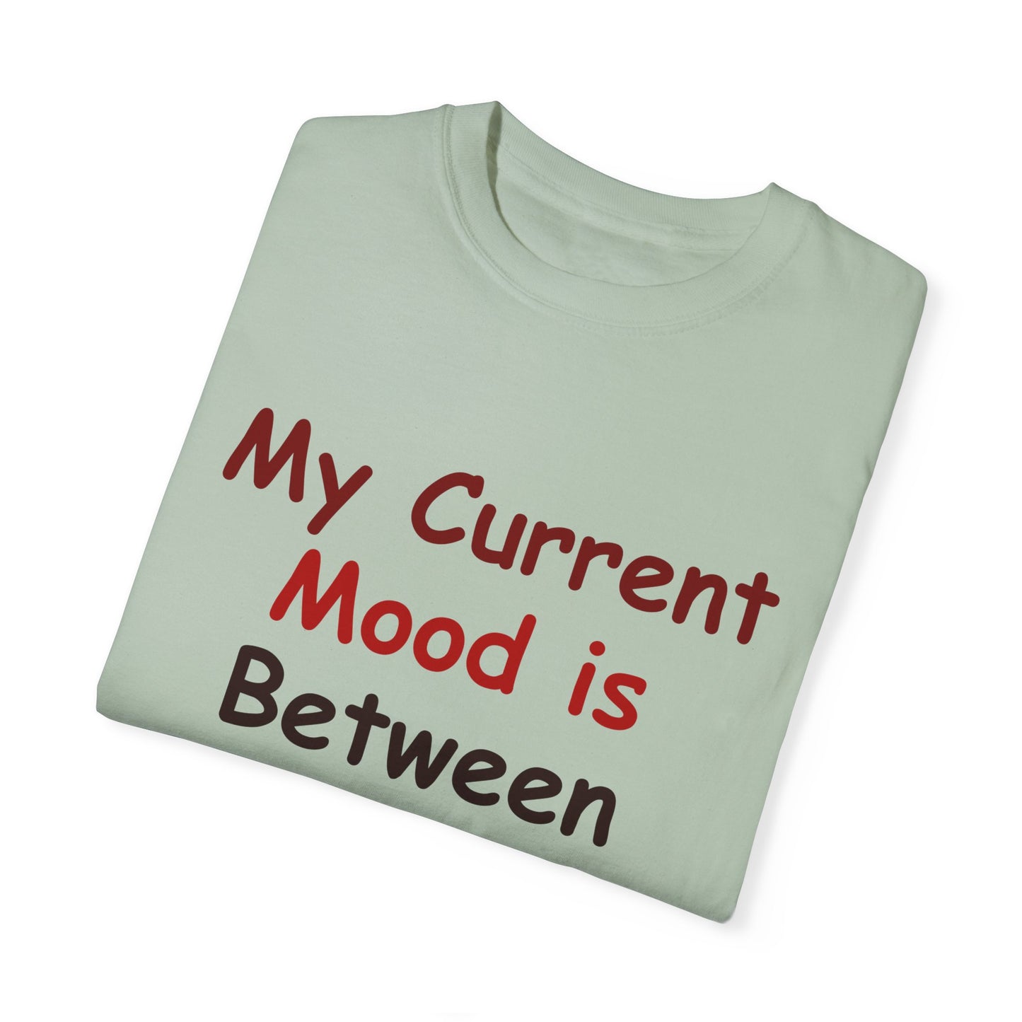 Garment-Dyed T-shirt - Current Mood Between Axe and Gasoline