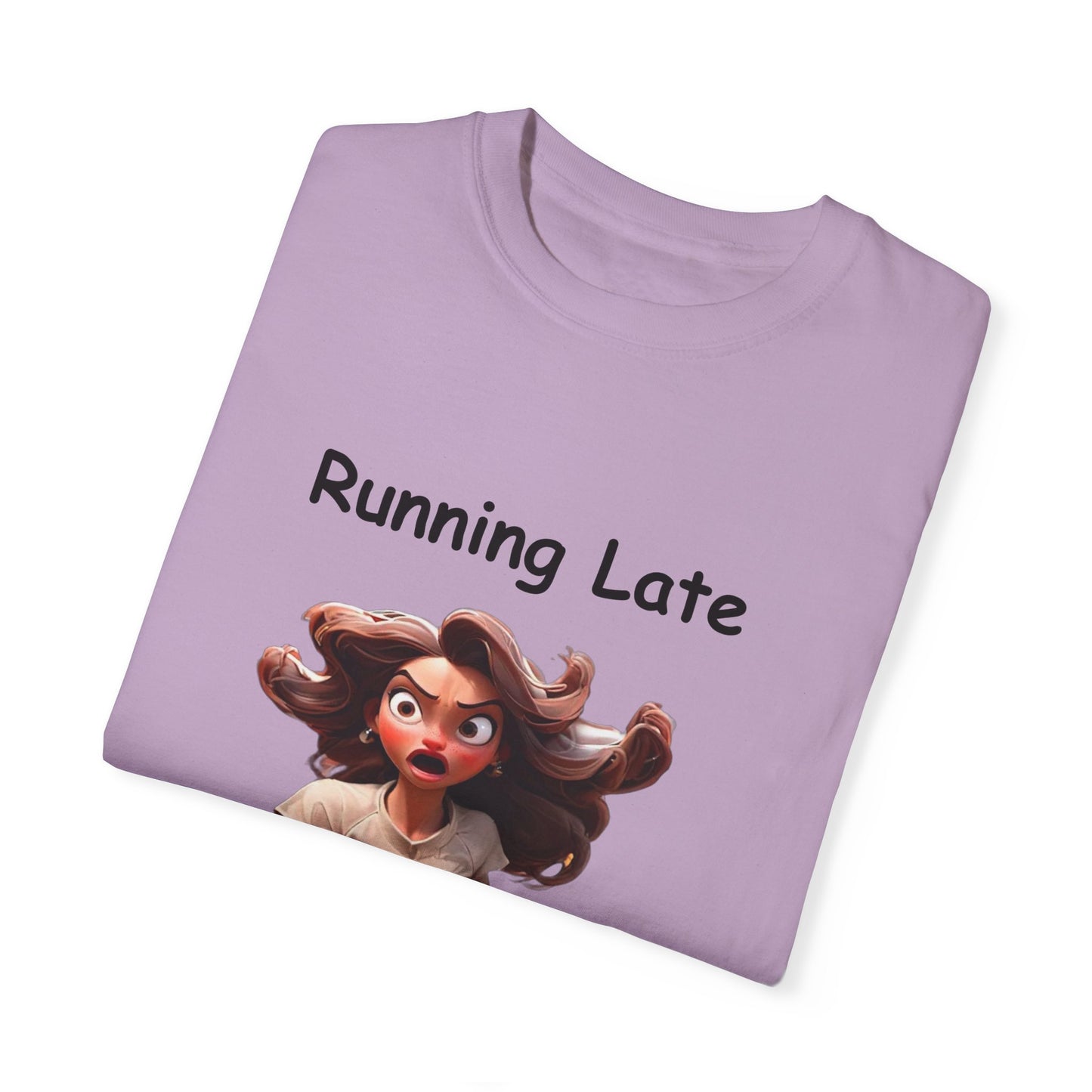 Running Late is my Cardio Unisex Garment-Dyed T-shirt