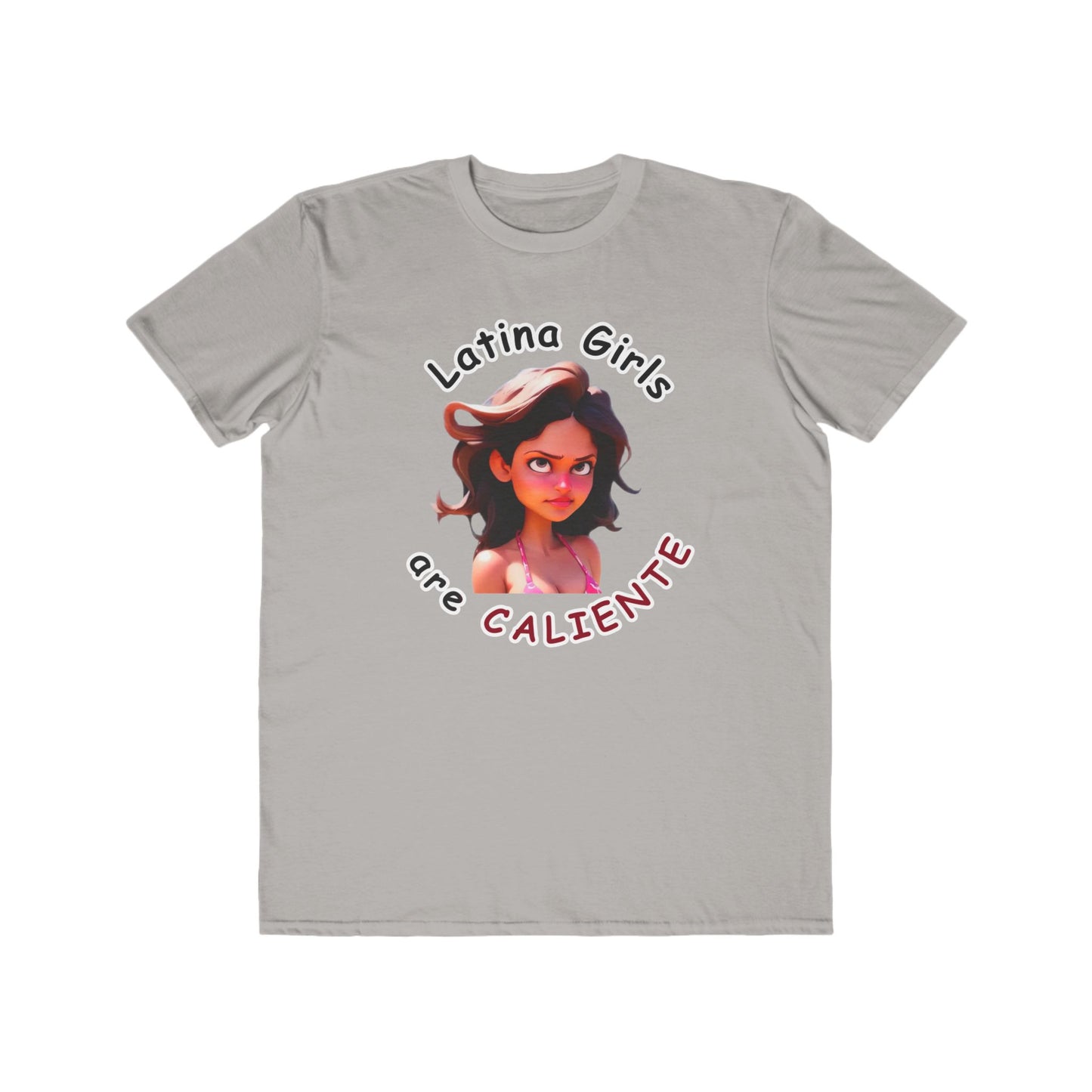 Latina Girls are Caliente Men's Lightweight Fashion Tee