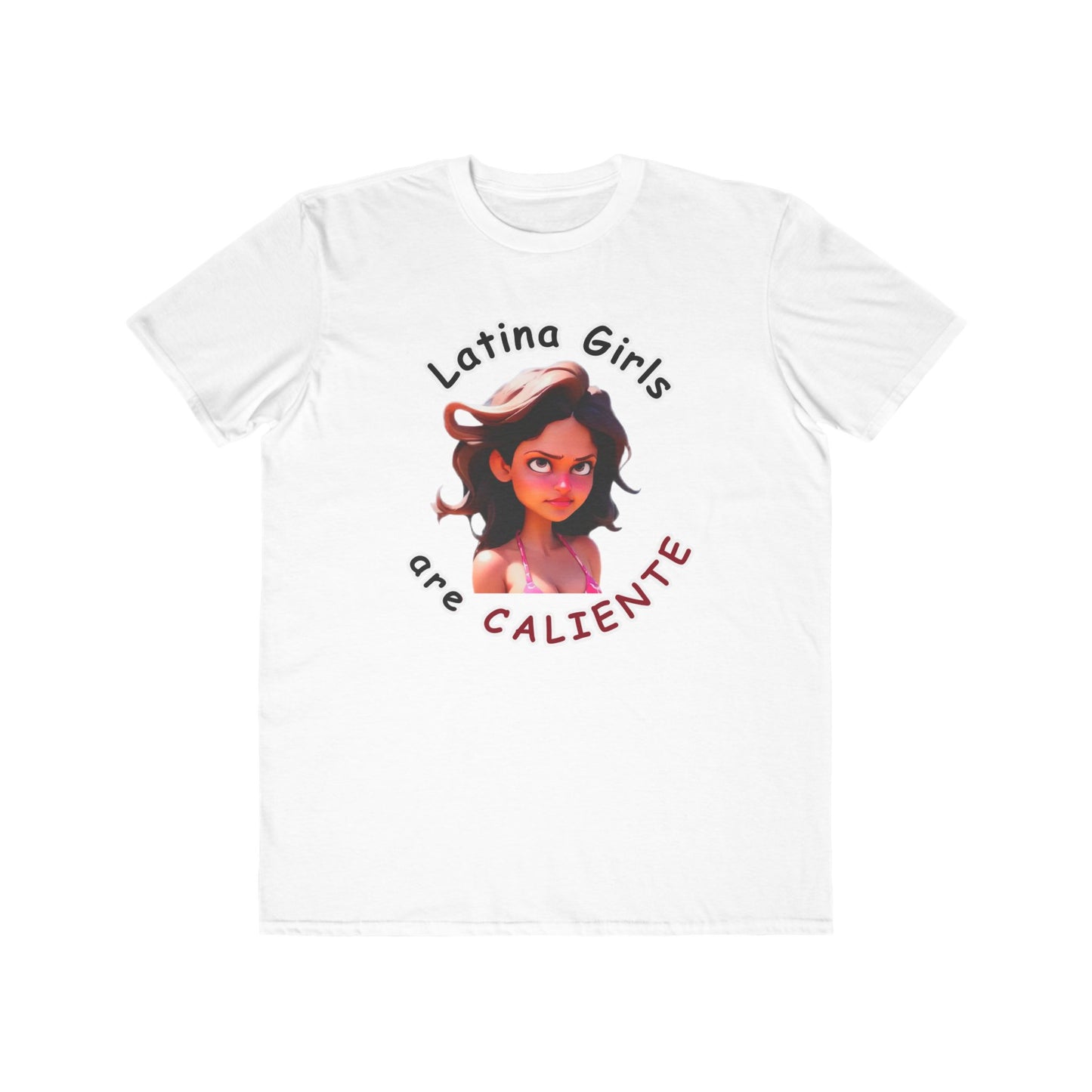 Latina Girls are Caliente Men's Lightweight Fashion Tee