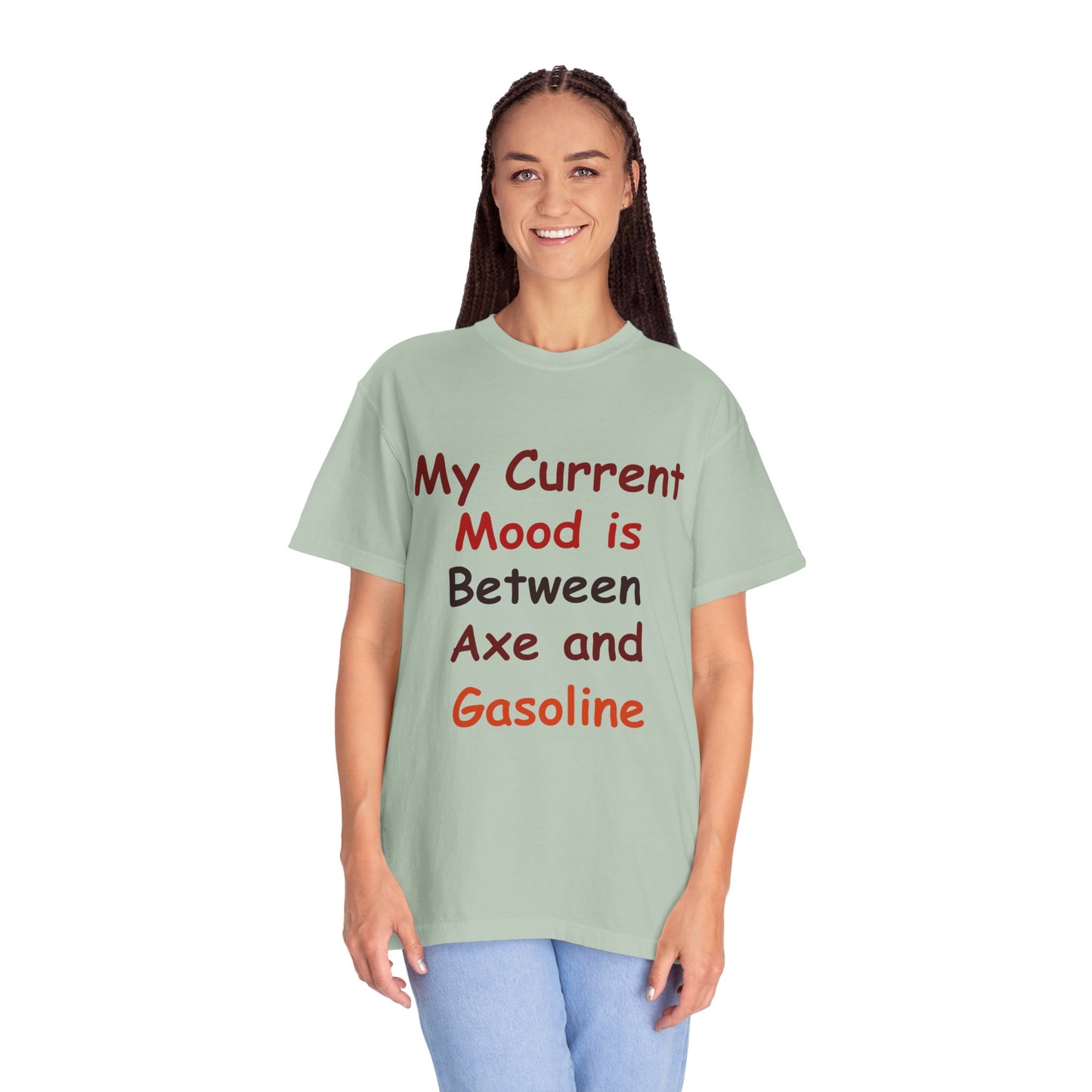 Garment-Dyed T-shirt - Current Mood Between Axe and Gasoline