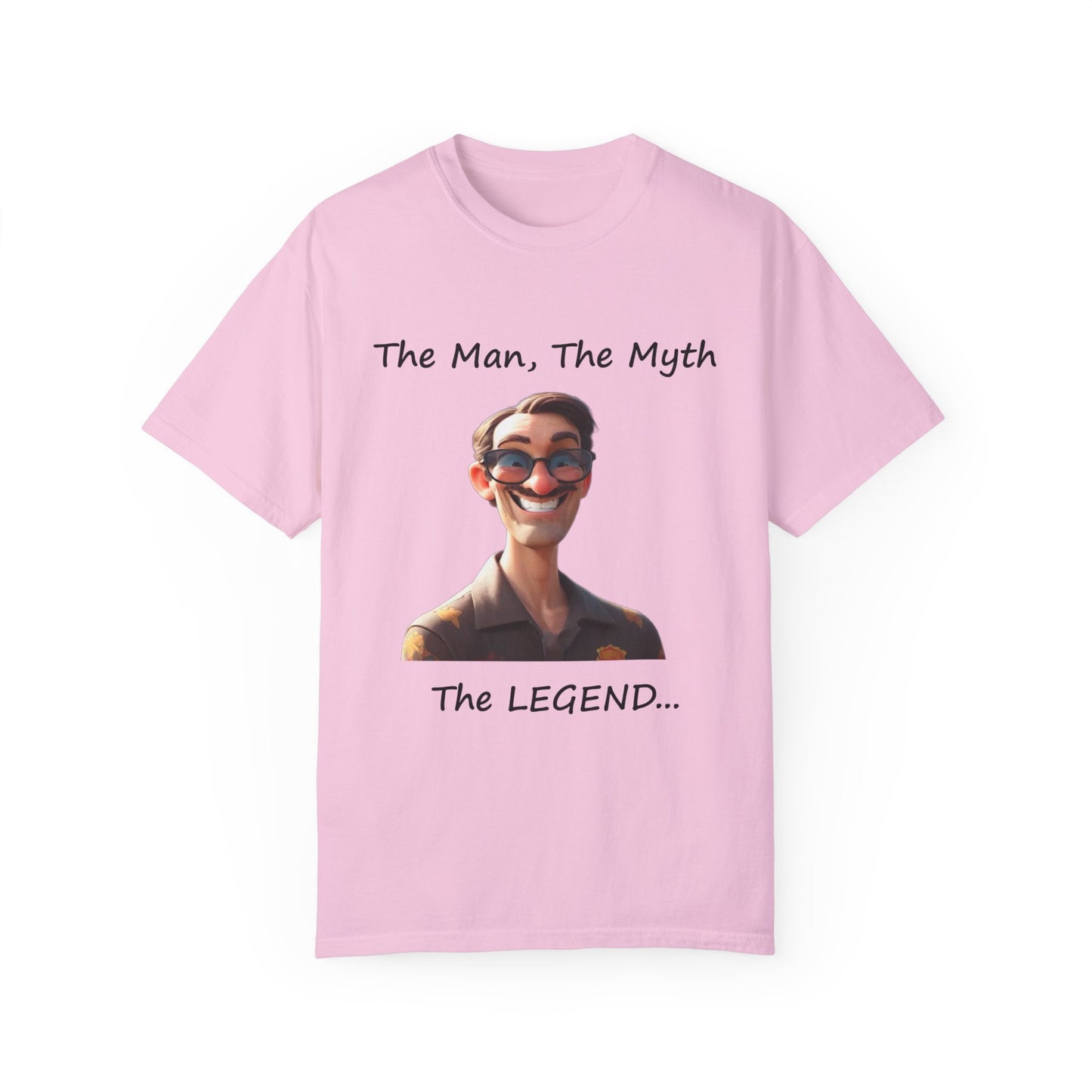 The man the myth the legend Unisex Garment-Dyed T-shirt