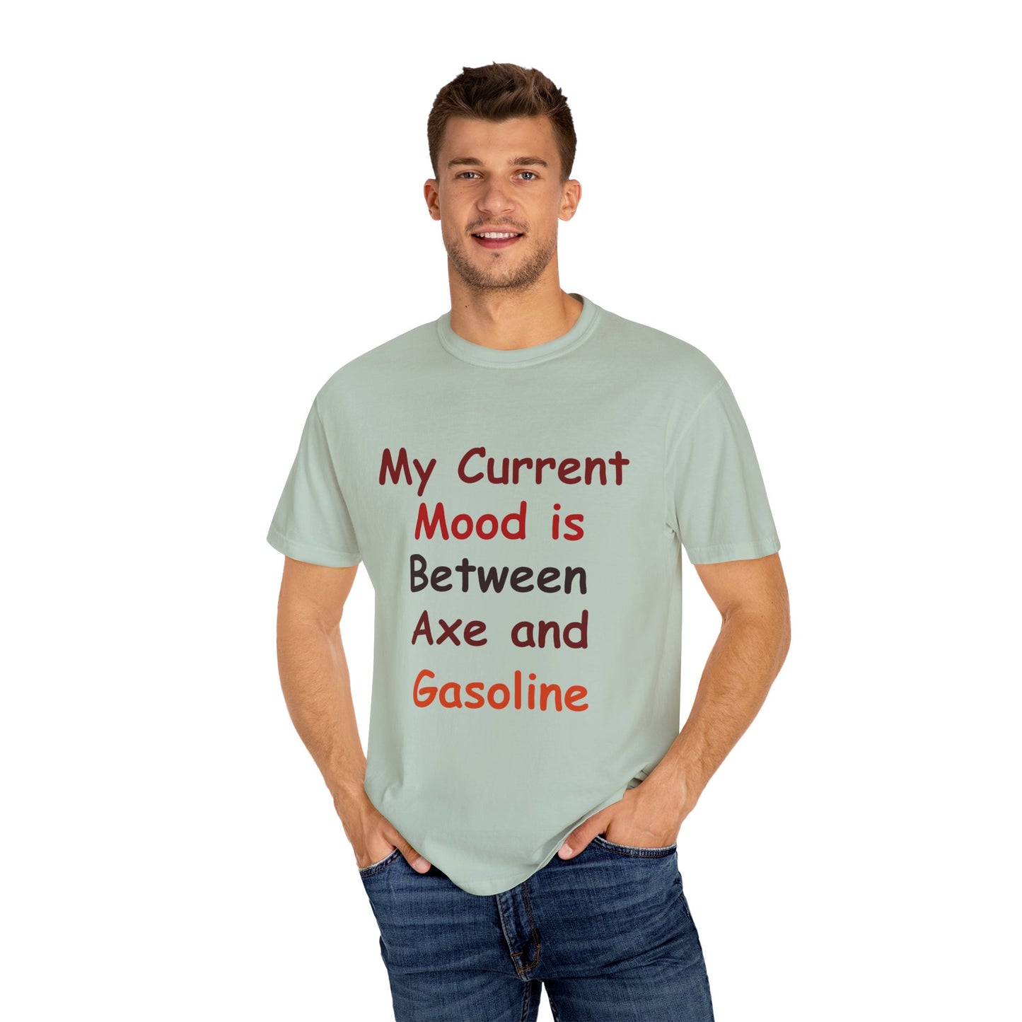 Garment-Dyed T-shirt - Current Mood Between Axe and Gasoline