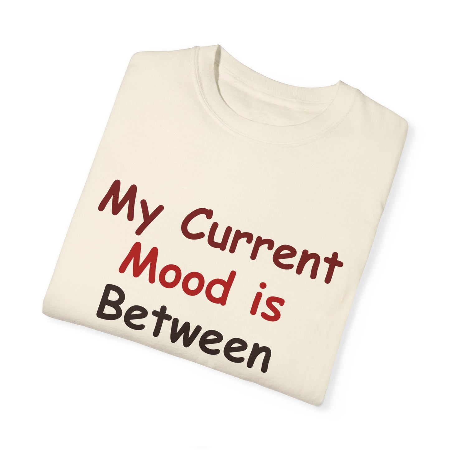 Garment-Dyed T-shirt - Current Mood Between Axe and Gasoline