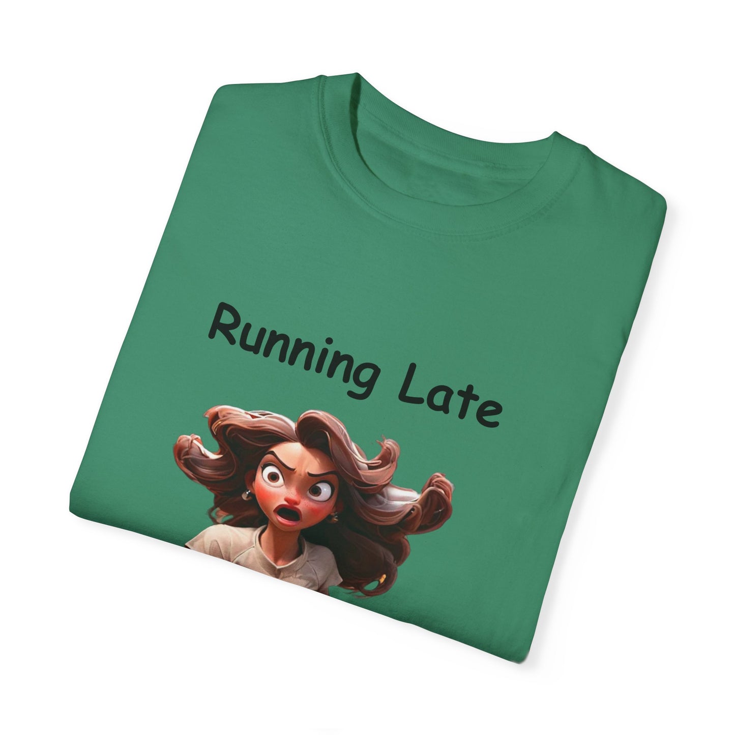 Running Late is my Cardio Unisex Garment-Dyed T-shirt