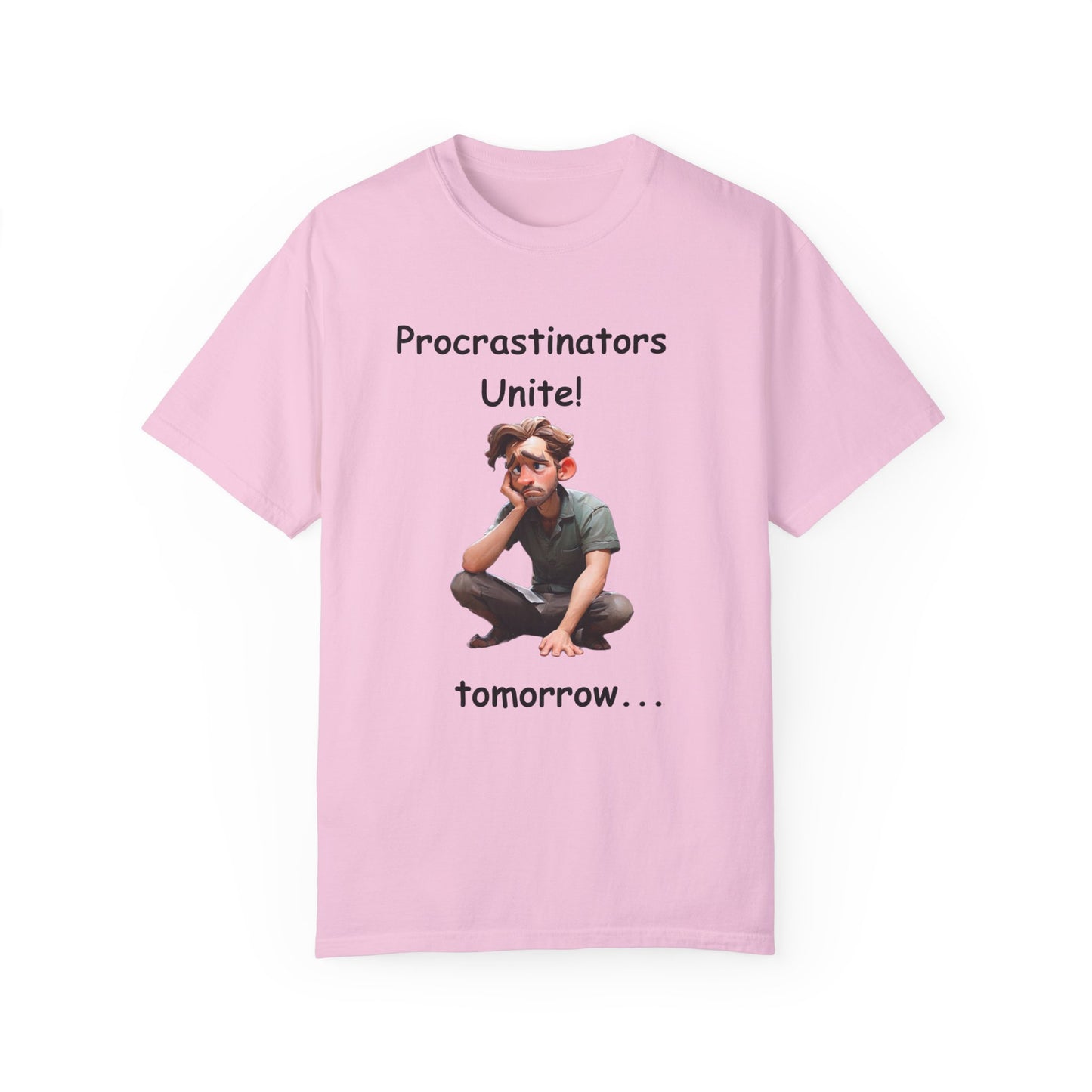 Procrastinators Unite Unisex Garment-Dyed T-shirt