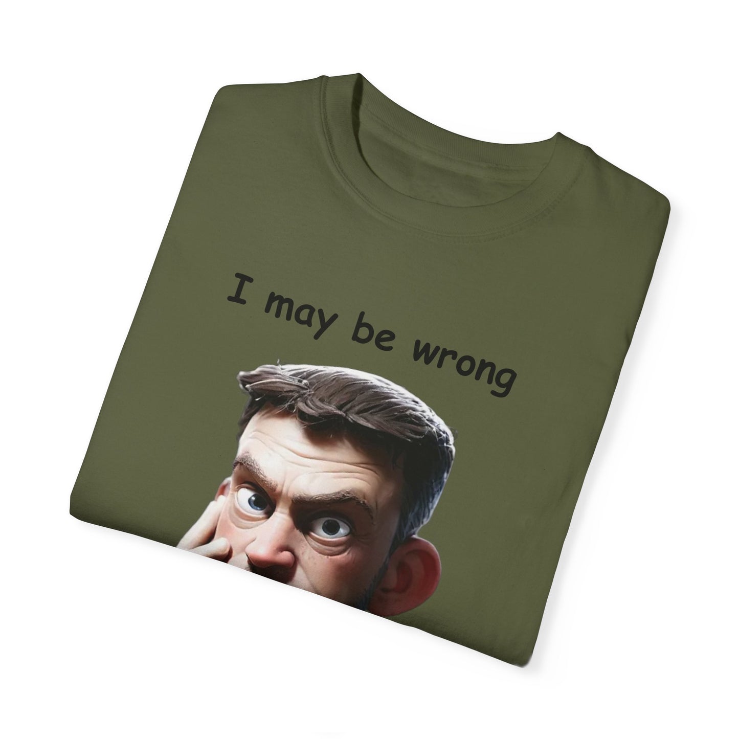 I may be wrong but I doubt it Unisex Garment-Dyed T-shirt