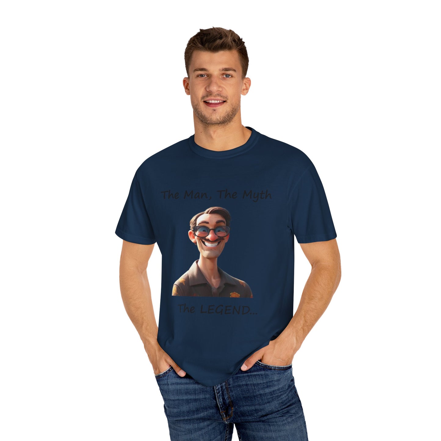 The man the myth the legend Unisex Garment-Dyed T-shirt