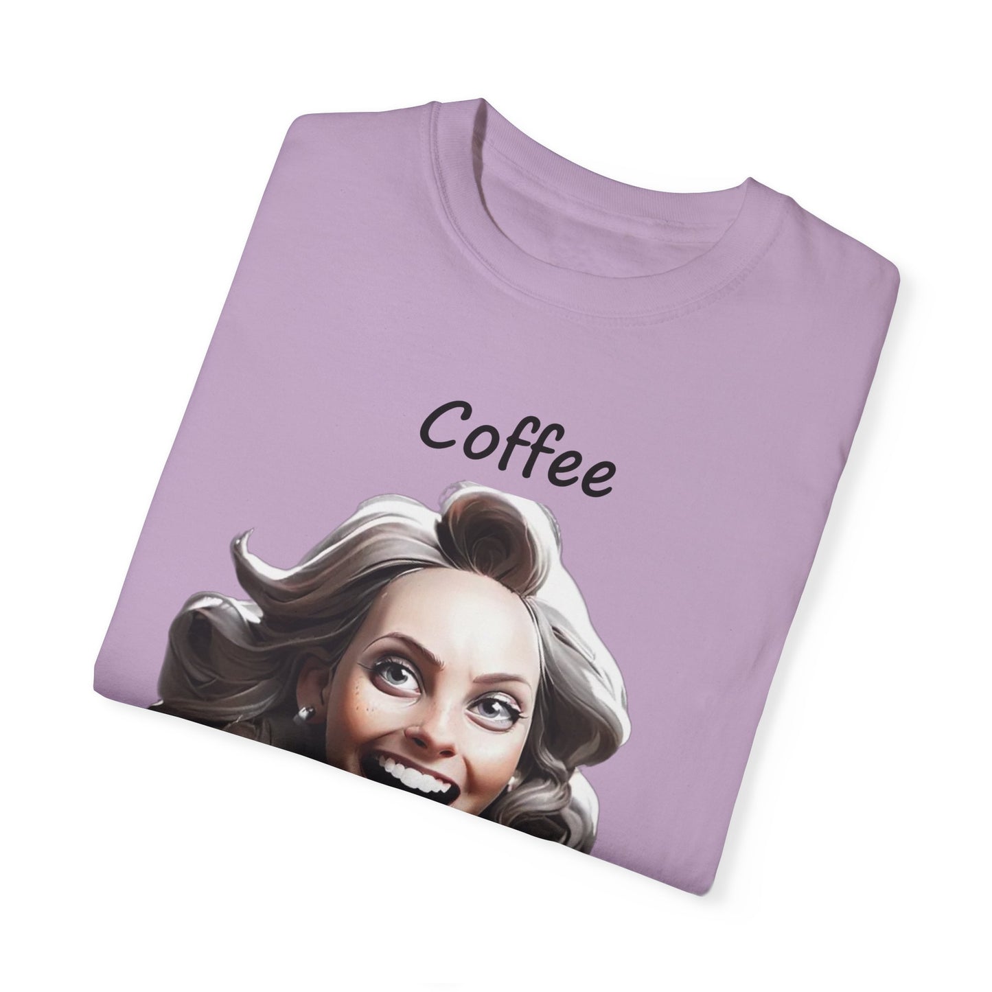 Coffee because Adulting is Hard Unisex Garment-Dyed T-shirt