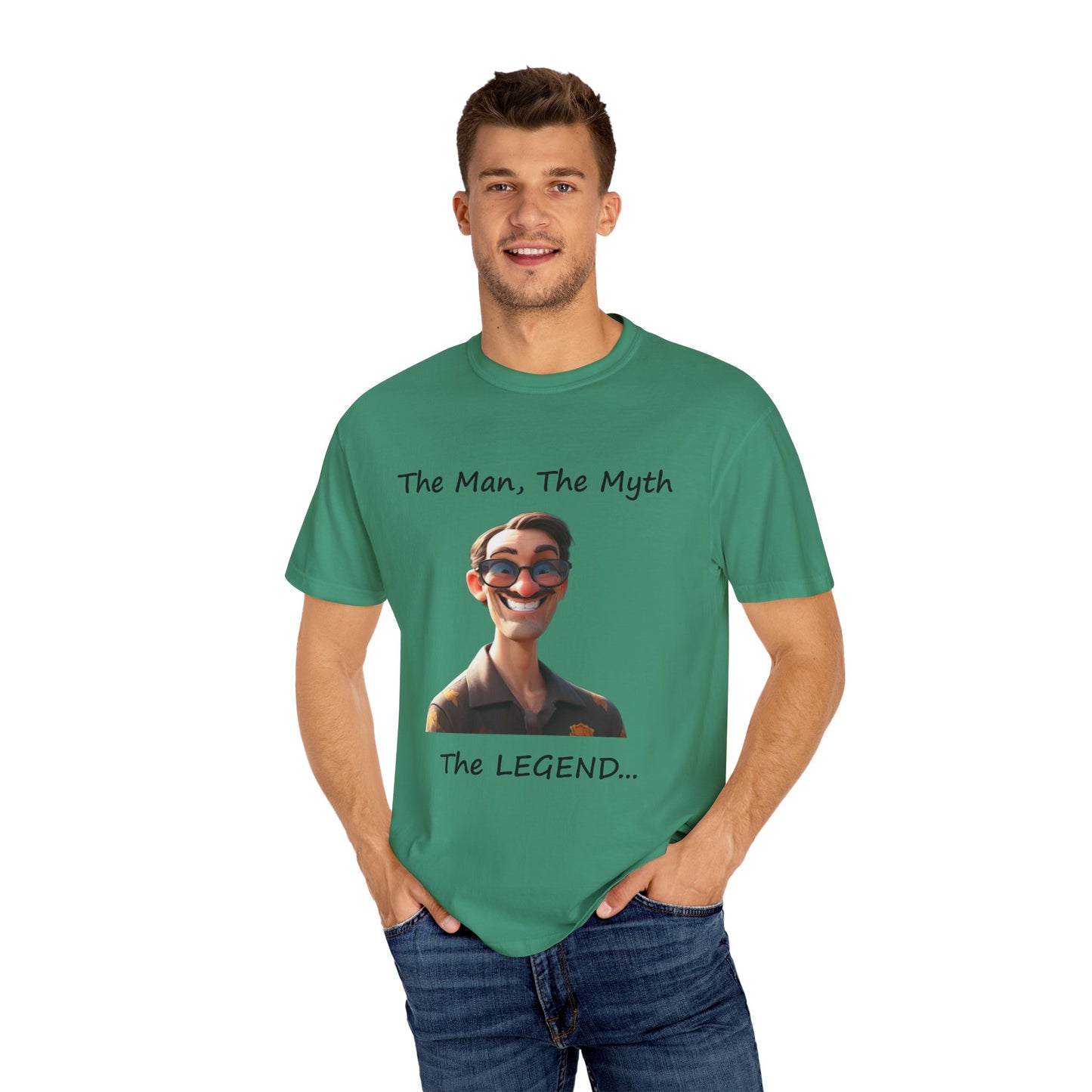 The man the myth the legend Unisex Garment-Dyed T-shirt