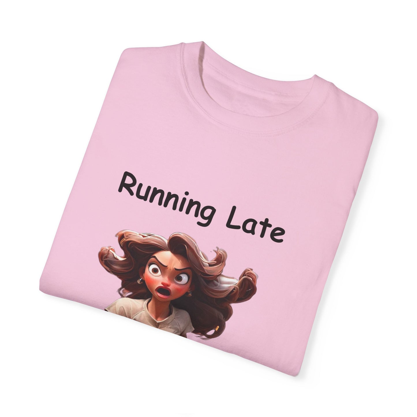 Running Late is my Cardio Unisex Garment-Dyed T-shirt