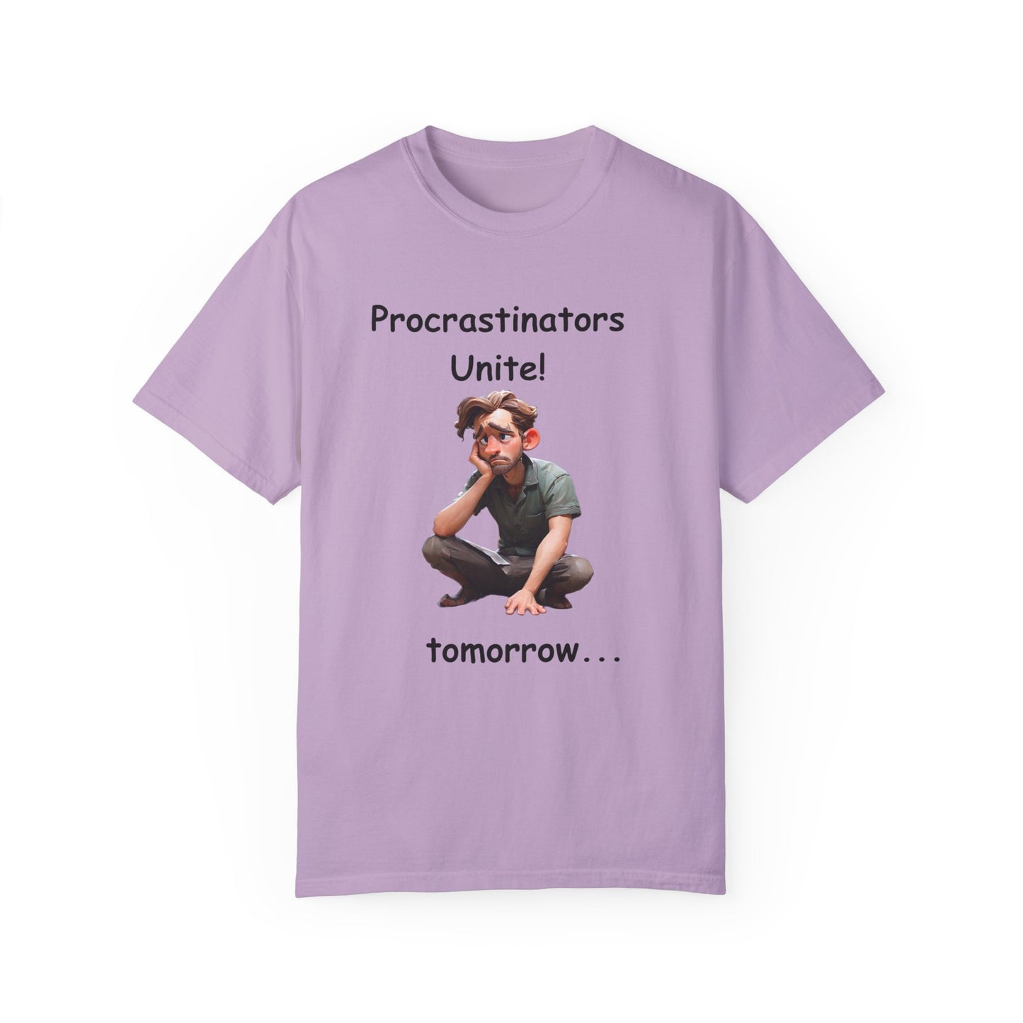 Procrastinators Unite Unisex Garment-Dyed T-shirt